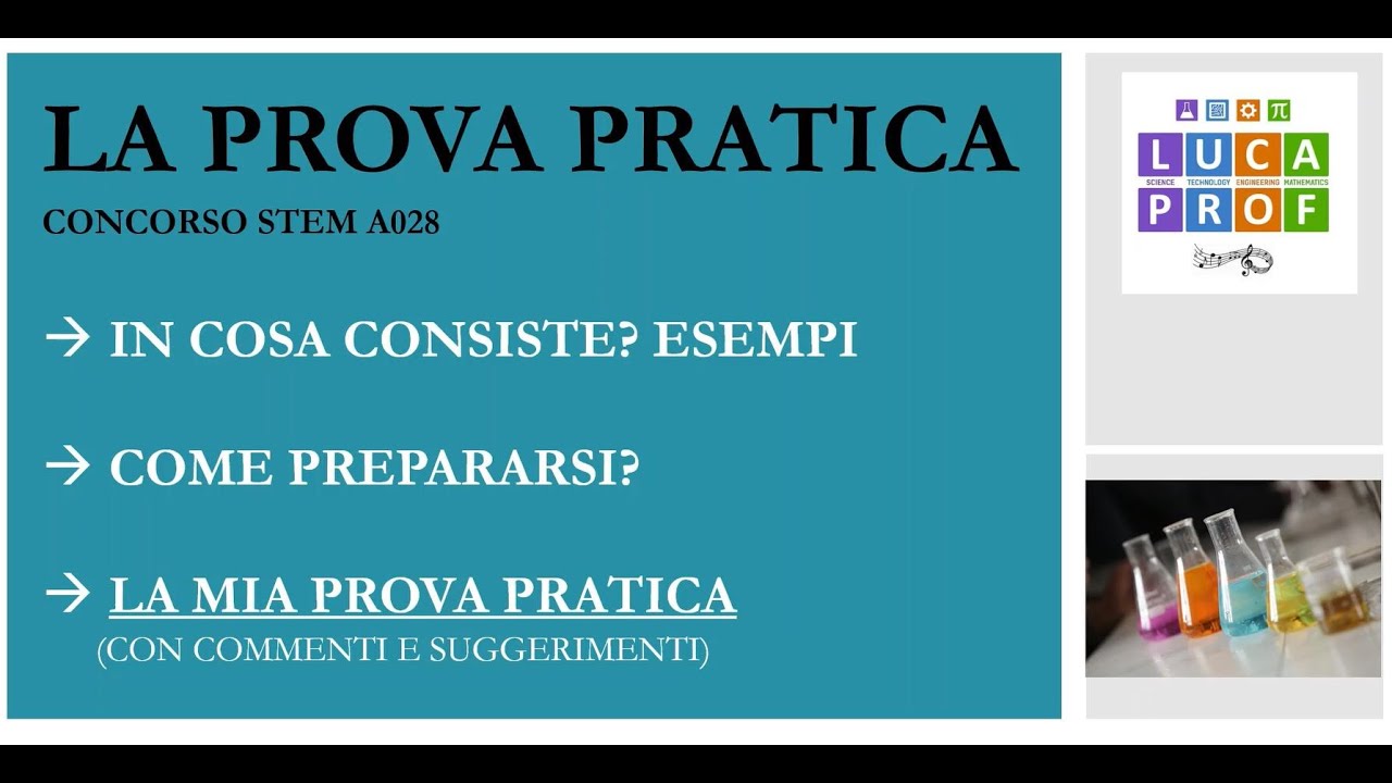 Prova Pratica A028 concorso STEM '22. Cos'è e come affrontarla, con presentazione della mia prova