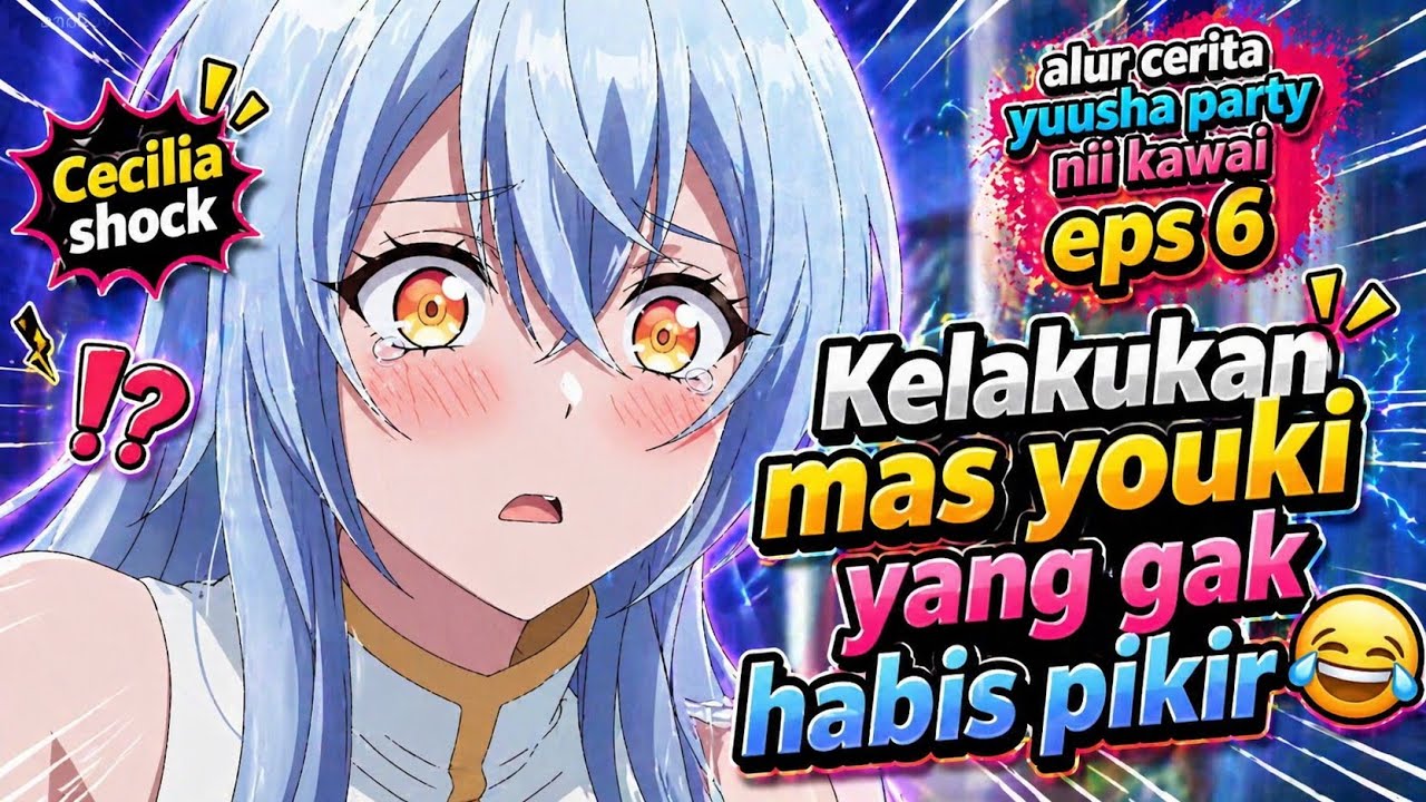 Keberanian Youki Nembak Cecilia Didepan Raja😂 - Yuusha Party Nii Kawaii Episode 6