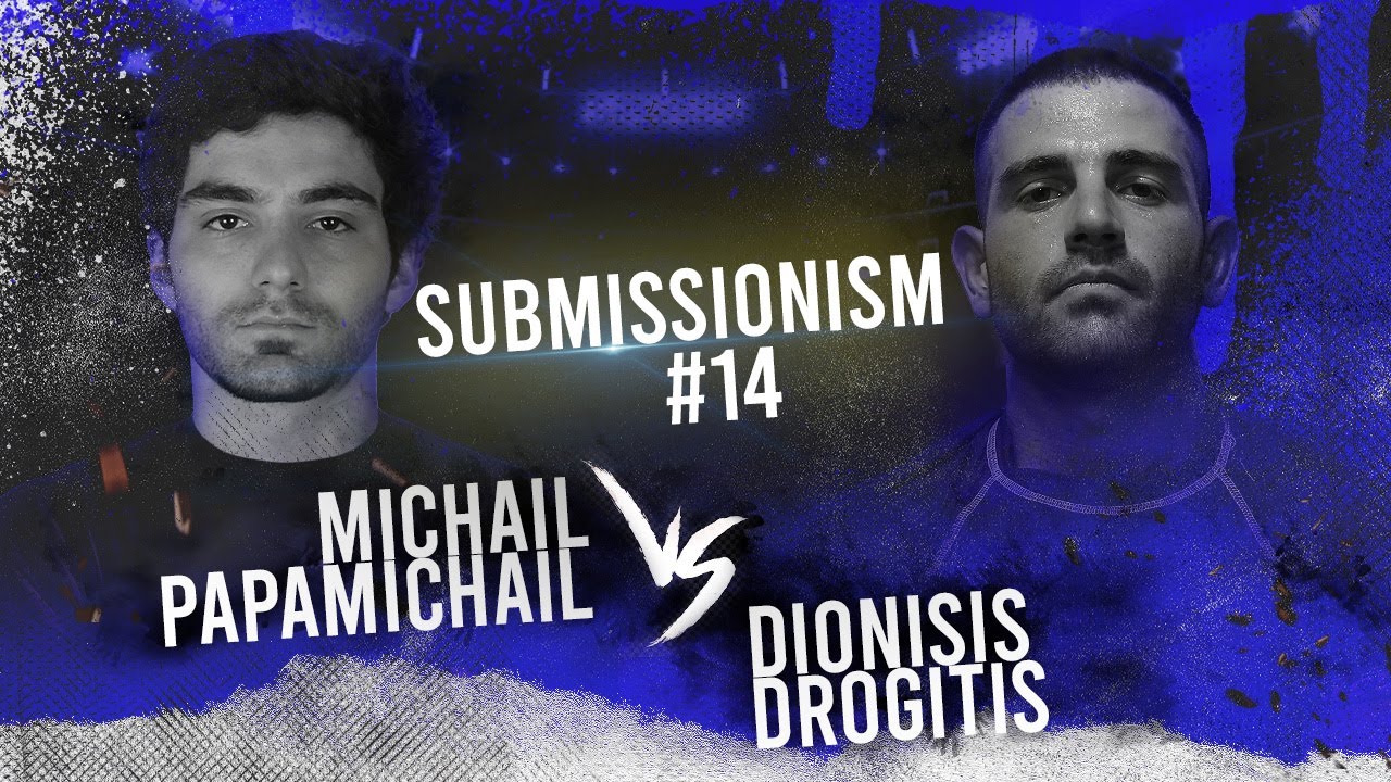 Submissionism 14: Michail Papamichail vs. Dionisis Drogitis Full Fight