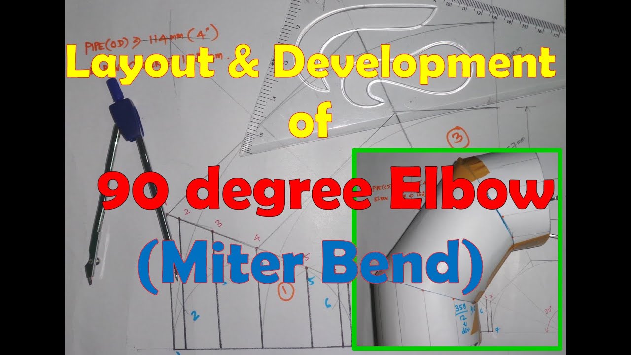 Layout and Development of 90 degree elbow miter bend