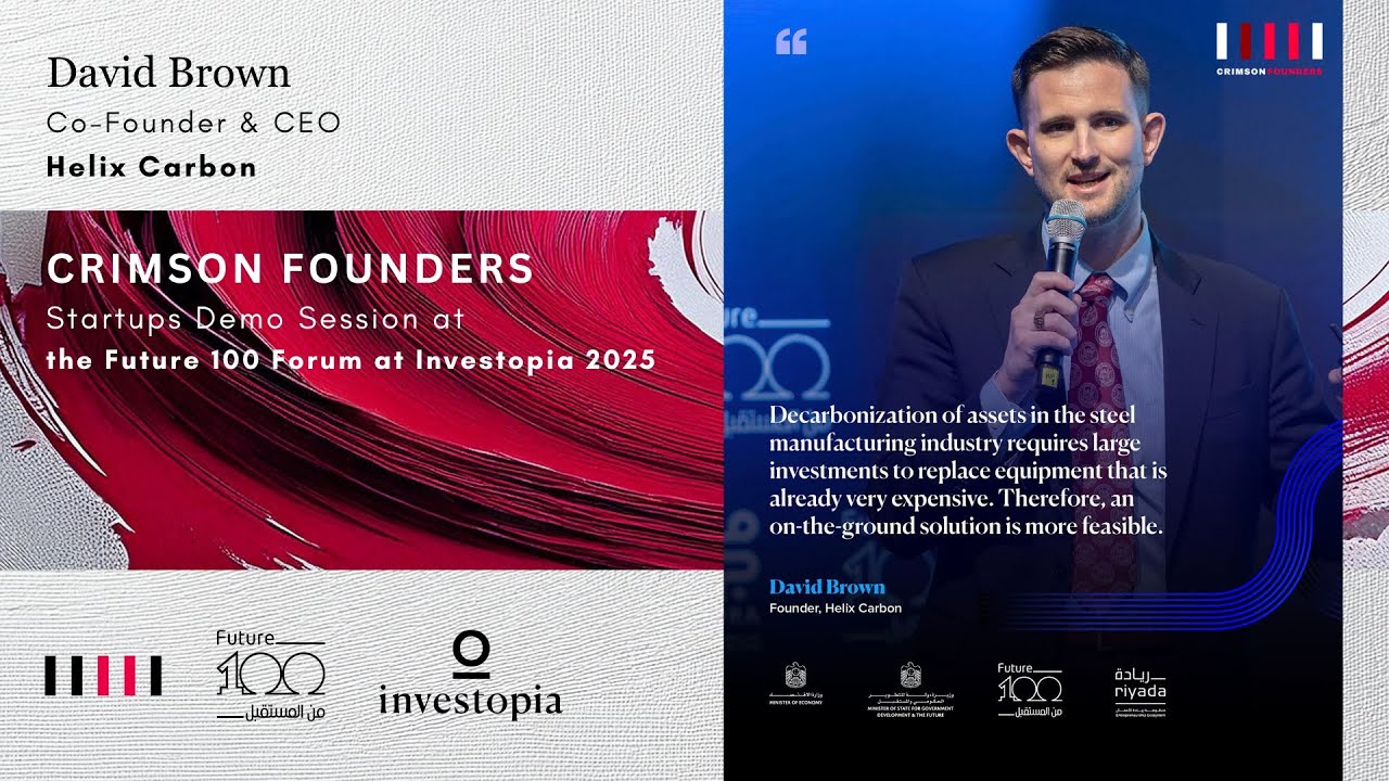 Helix Carbon Presenting at Crimson Founders Demo Session at Future 100 at Investopia 2025 Abu Dhabi
