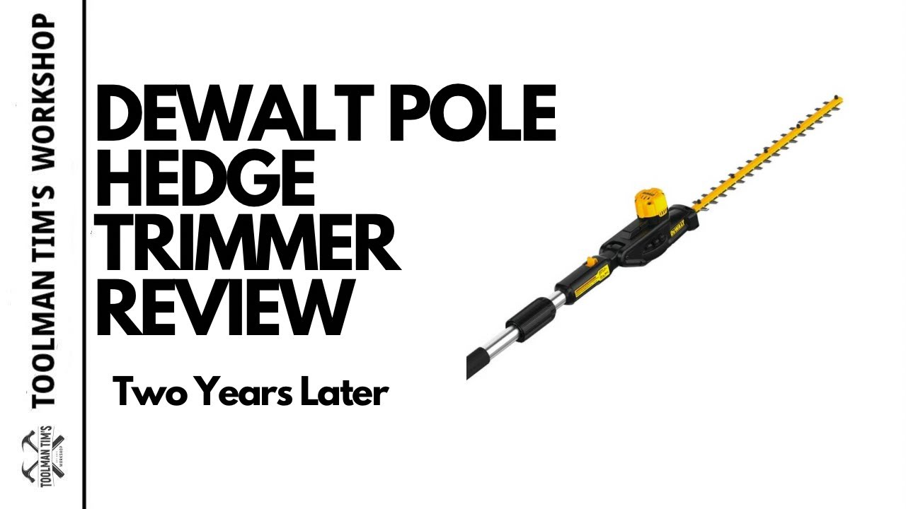 DEWALT POLE TRIMMER REVIEW - 2 Years Later