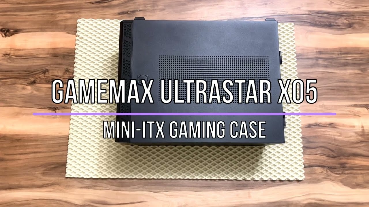 Обзор на корпус Gamemax UltraStar X05 или доступный mini-ITX корпус под игровой ПК