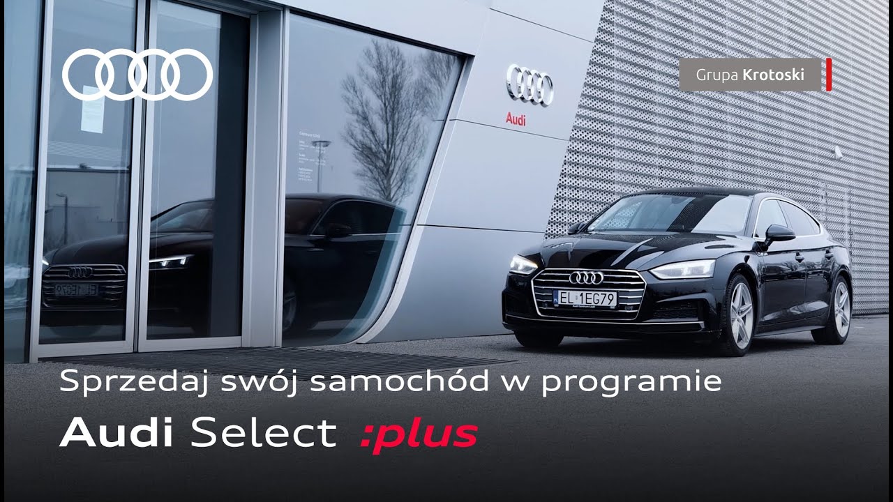 Audi Select :plus | Pewność, komfort, bezpieczeństwo