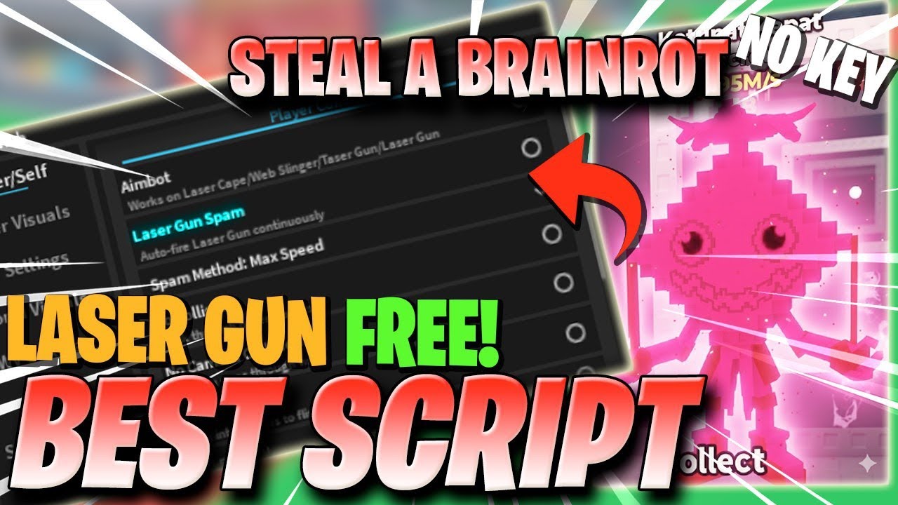 Укради скрипт Brainrot *БЕЗ КЛЮЧА* &mdash; ЛАЗЕРНЫЙ ПИСТОЛЕТ БЕЗ СЦЕНАРИЯ! PvP и многое другое! (СОВЕРШ...
