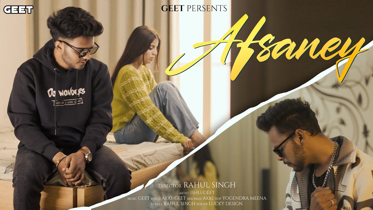 🔥 Afsaney | Geet Rajvanshi | ft. @OfficialAkki47  Ishu(Official Video)Sad Song 2025 🎧