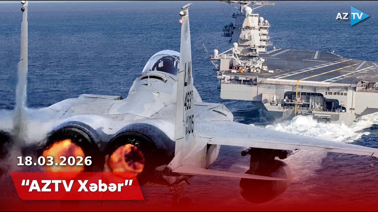 AZTV XƏBƏR (09:00) | 18.03.2026