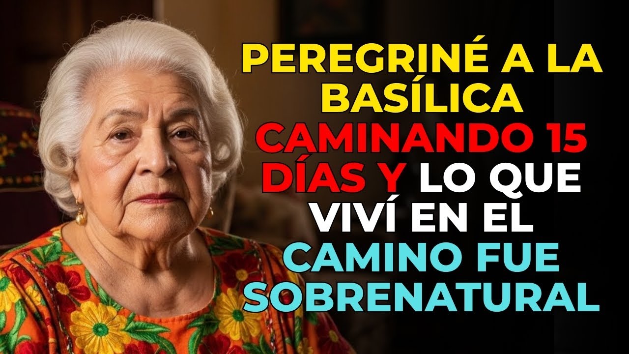 PEREGRINÉ A LA BASÍLICA CAMINANDO 15 DÍAS Y LO QUE VIVÍ EN EL CAMINO FUE SOBRENATURAL