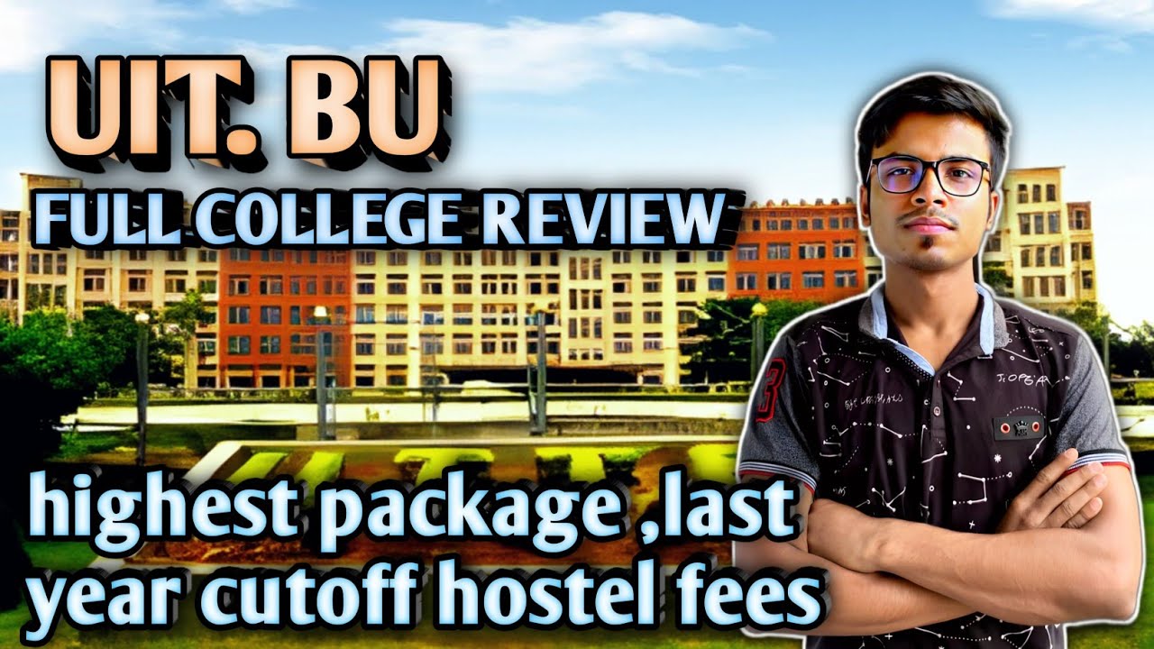 Full College Review of UIT BARDHAMAN🔥 \ Fees structure, package hostel fees ,last year cut-off 😱