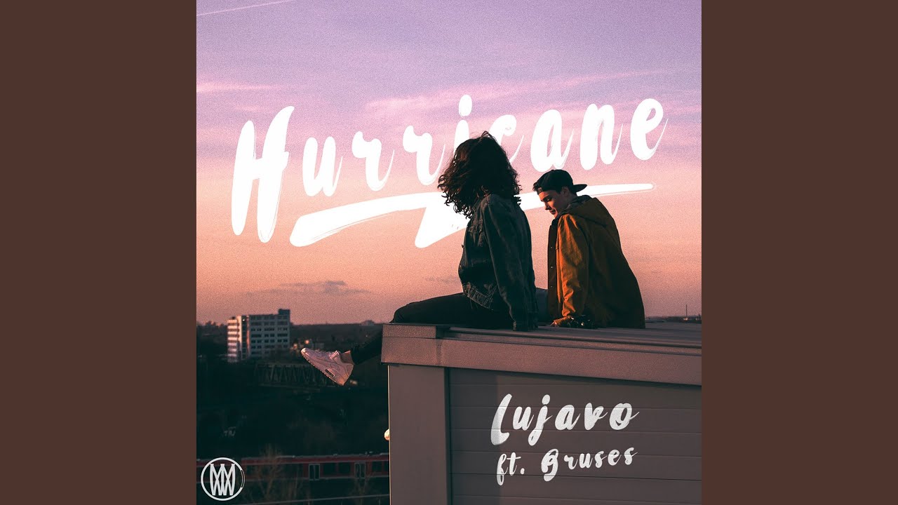 Hurricane (feat. Bruses)