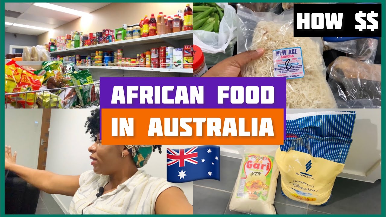 COST OF AFRICAN FOOD STUFFS IN AUSTRALIA 2022 | WHERE TO BUY AFRICAN FOOD | NIGERIAN IN AUSTRALIA