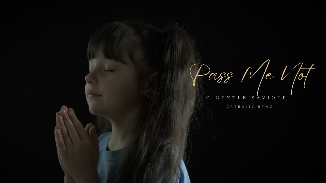 Pass Me Not, O Gentle Savior - Best Hymns