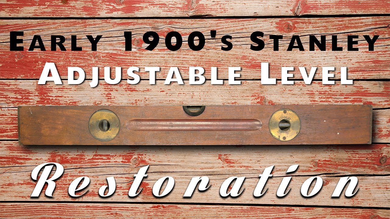 Early 1900s Stanley Wood Level Restoration