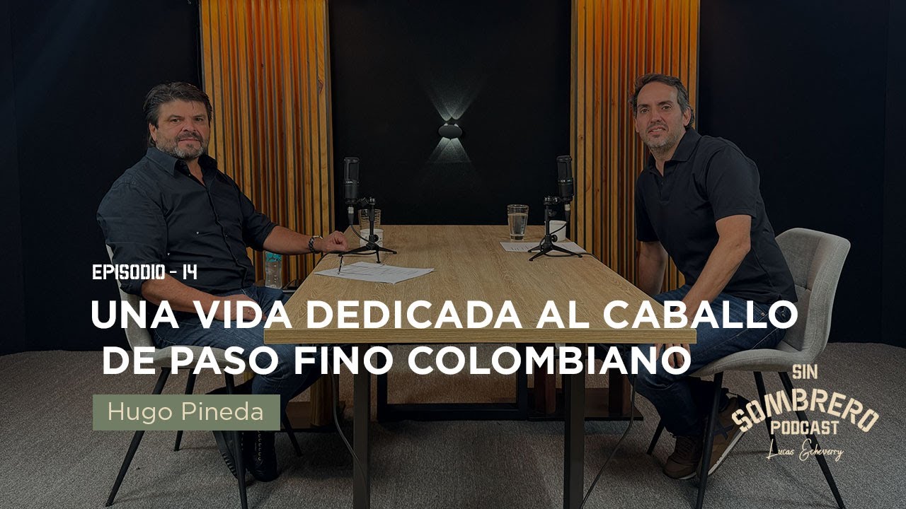 Una vida dedicada al caballo de Paso Fino Colombiano | EP. 14. Hugo Pineda