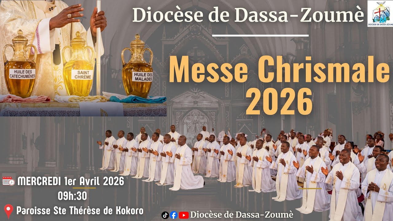 MESSE CHRISMALE 2026 - Dioc&egrave;se de Dassa-Zoum&eacute; (Paroisse Ste Th&eacute;r&egrave;se de KOKORO)