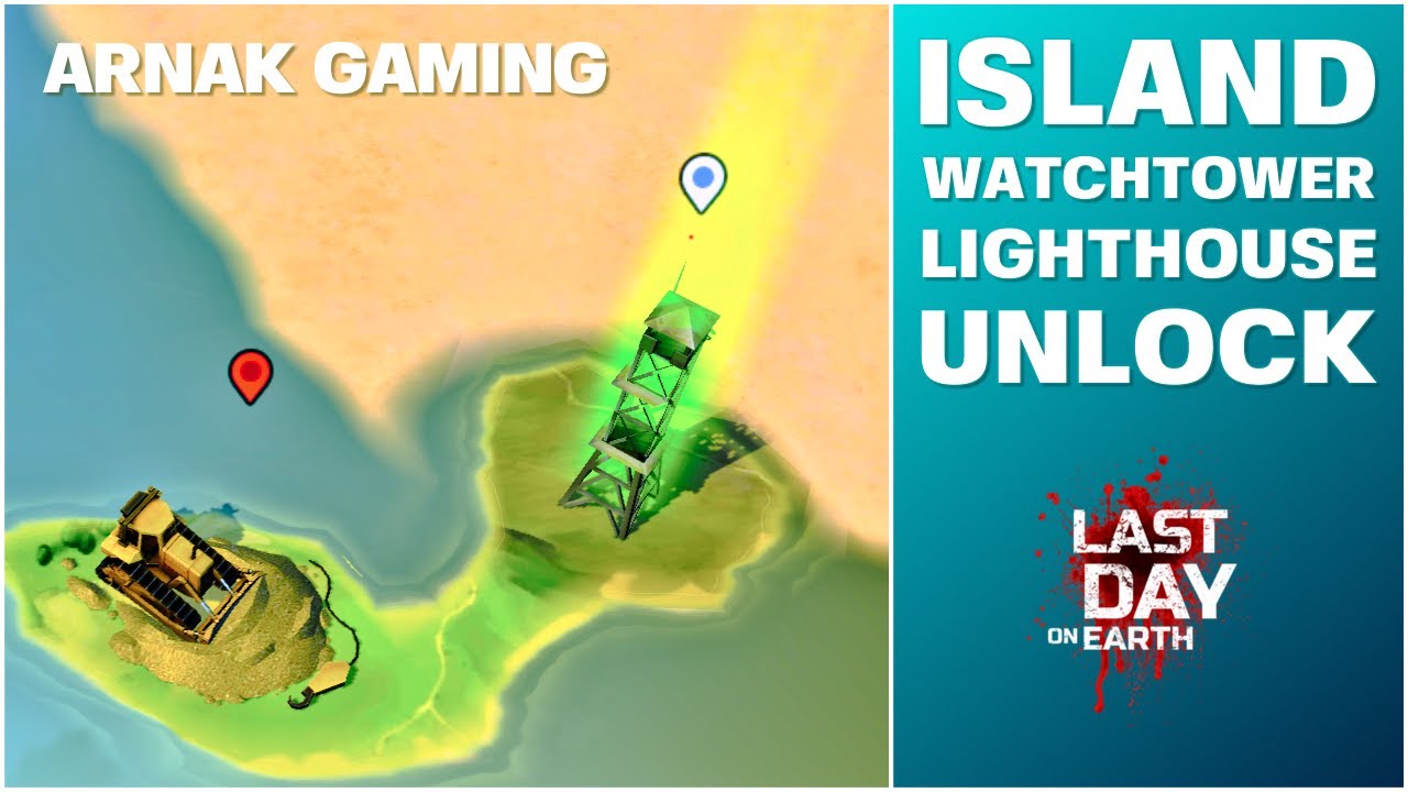 Unlock Island Watchtower Lighthouse | Last Day on Earth: Survival | LDoE