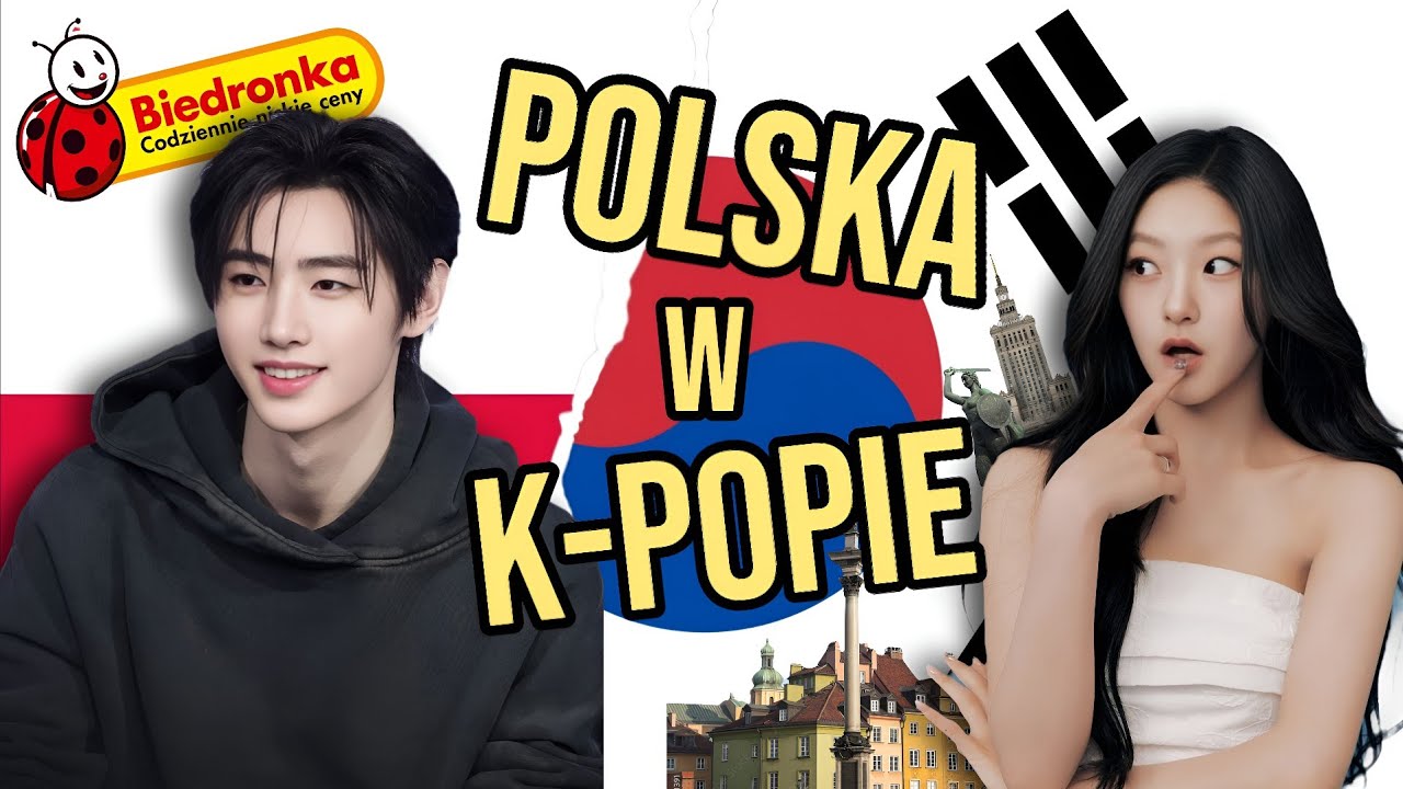 Polska w K-POPIE i K-DRAMACH 🇵🇱🇰🇷