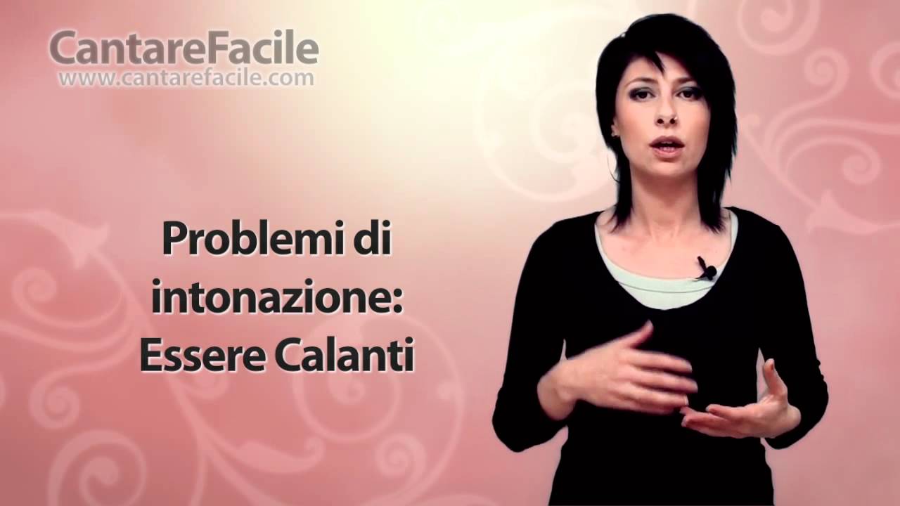 Problemi di intonazione: Essere Calanti - Lezioni di Canto #63