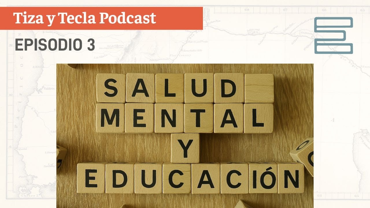 EP 3:  Salud Mental y educación