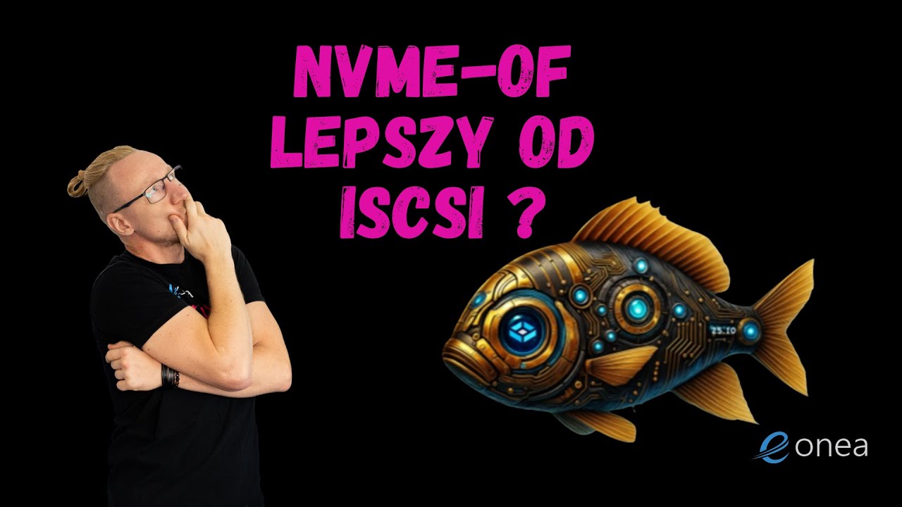 NVMe-oF lepszy od iSCSI ?