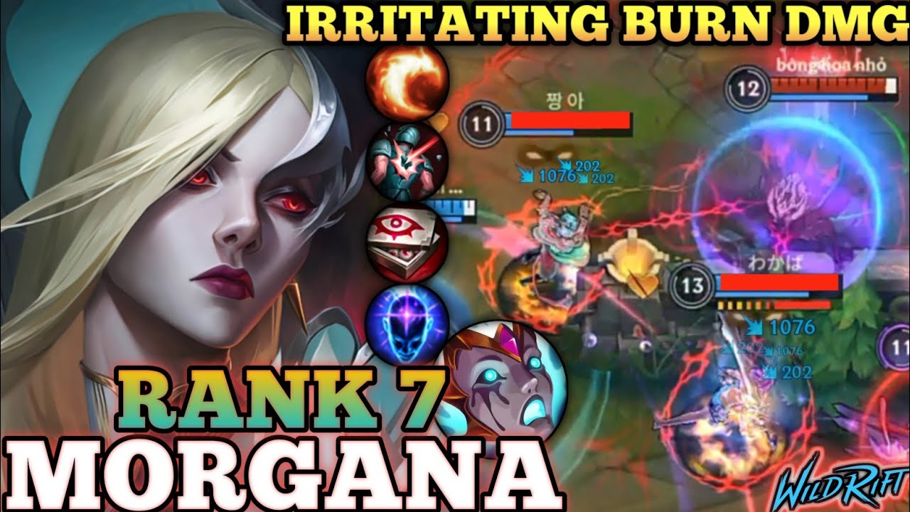 MORGANA DEADLY NONSTOP BURN! BEST META BUILD ABUSE - TOP 7 GLOBAL MORGANA BY bông hoa nhỏ- WILD RIFT