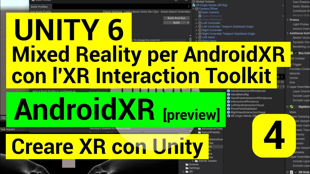 Unity 6 [AndroidXR preview] - Creare un progetto in MR per AndroidXR conl'XR Interaction Toolkit