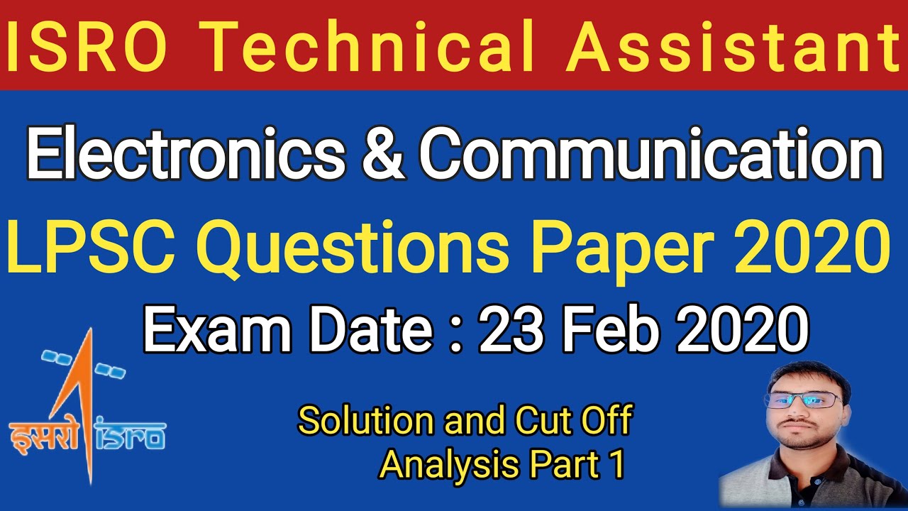 LPSC Question paper 2020 Solution | ISRO Technical Assistant Electronics | Cut Off analysis