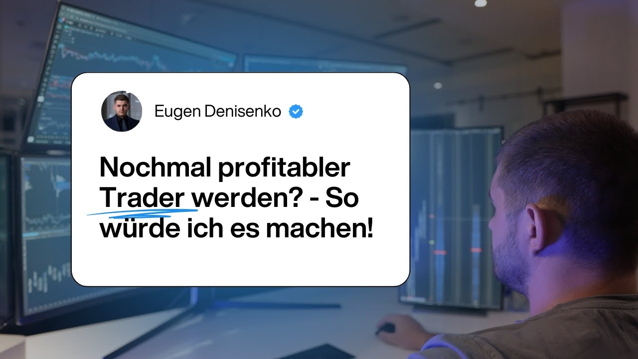 Noch 2025 profitabler Futures-Trader werden - So w&uuml;rde ich neu anfangen | Tralgo Lessons