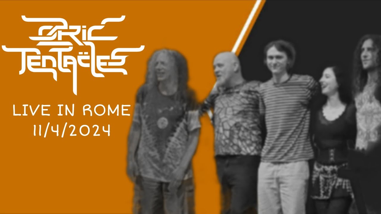 Ozric Tentacles - Full Live @ Roma (11/4/2024) Space/Psy/Prog Rock from England!