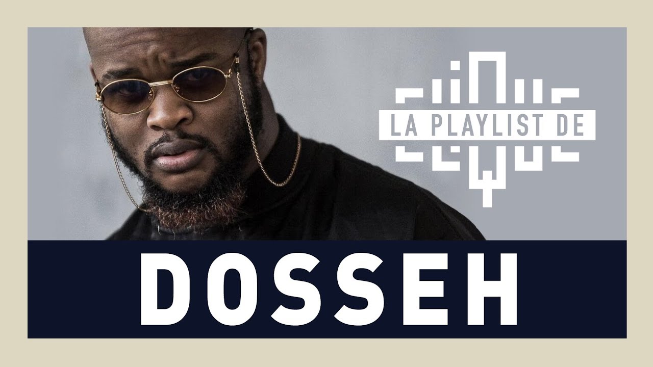 La Playlist de Dosseh - CLIQUE TV