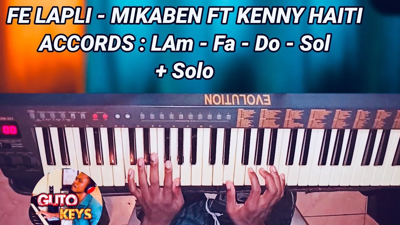 MIKABEN Ft KENNY HAITI - FÈ LAPLI (Cover Piano Tutoriel, Accords + Solo)