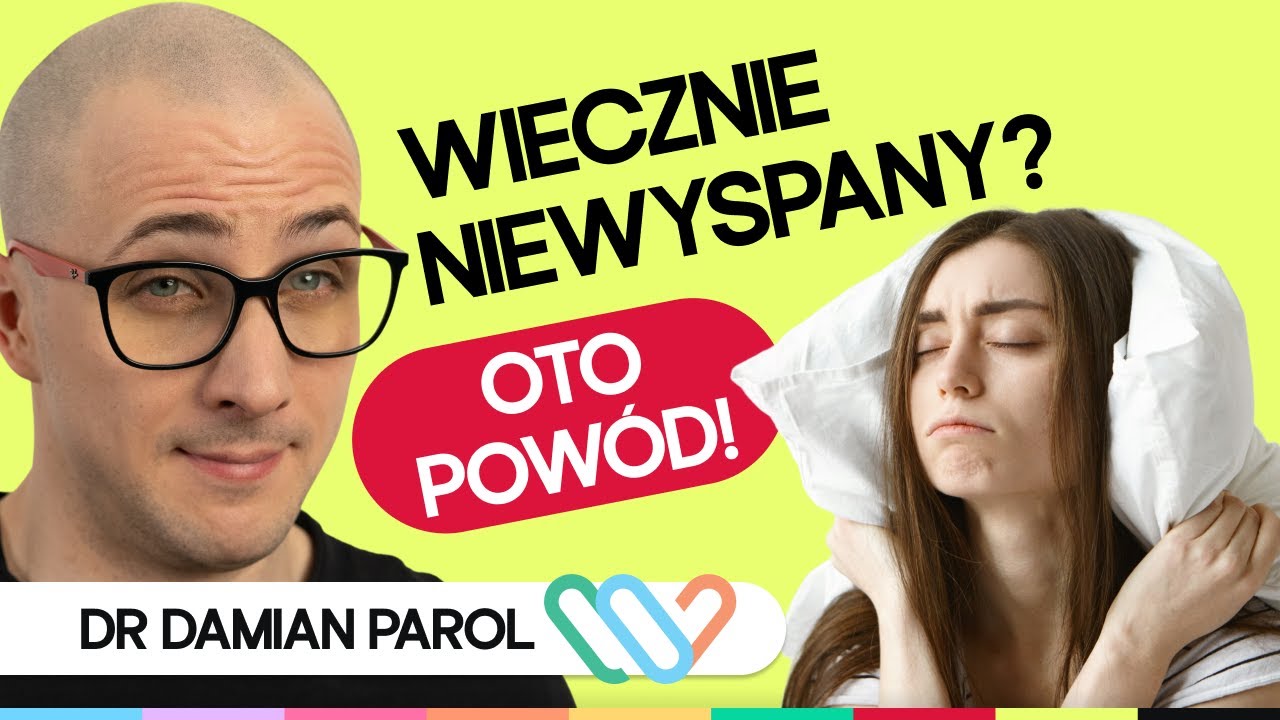 Zdrowy sen - jak go osiągnąć? Sposoby na lepszy sen i jak pokonać bezsenność? | dr Damian Parol