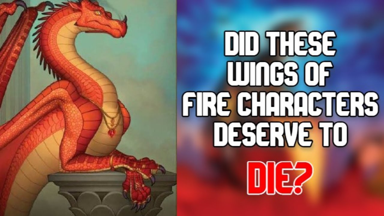 Did These Wings Of Fire Characters Deserve To Die?