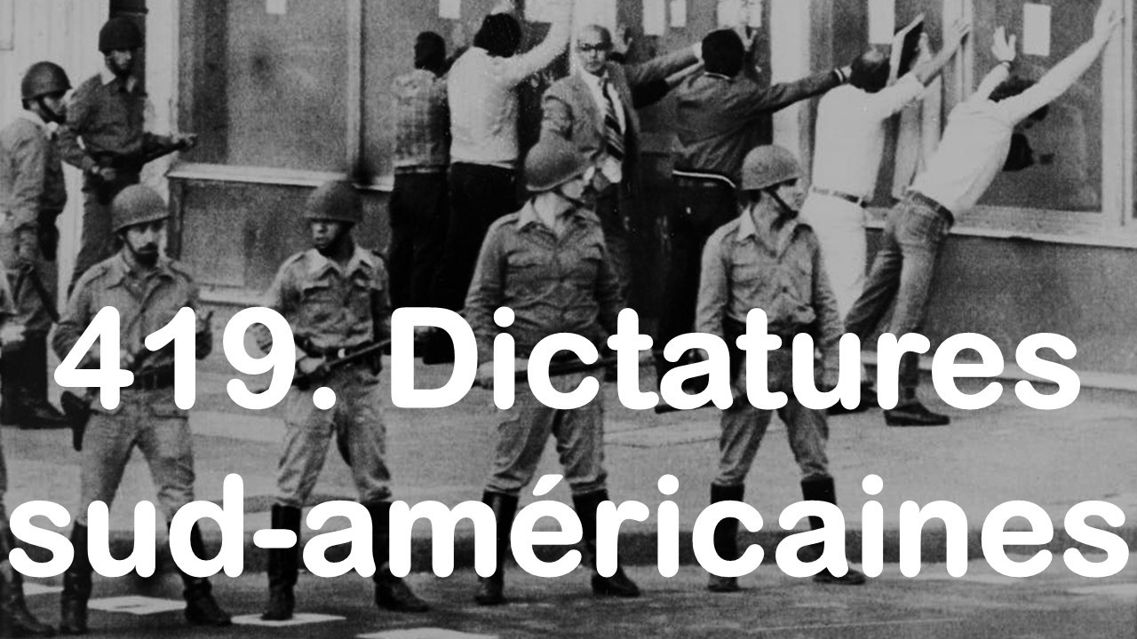 419. Dictatures sud-américaines, avec Maud Chirio et Marina Franco
