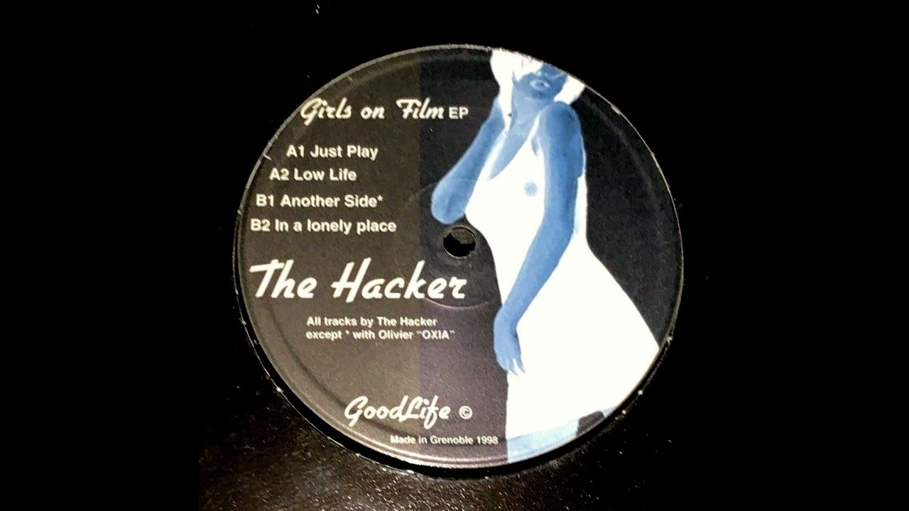 The Hacker - Just Play (Girls On Film EP - GoodLife/1998)