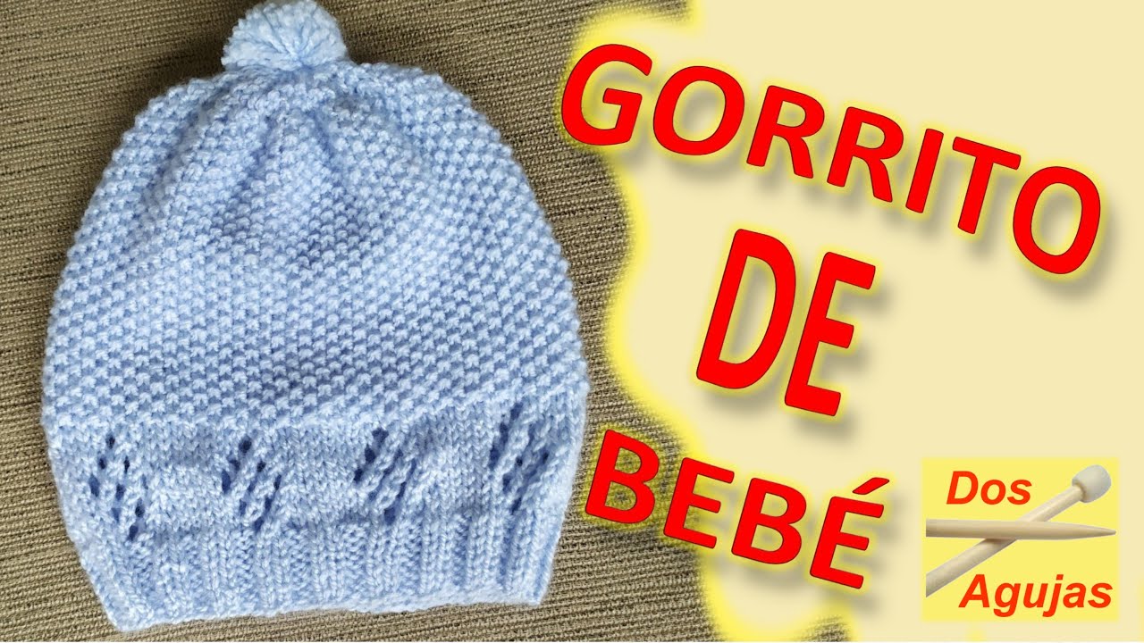 CÓMO HACER GORRITO DE BEBÉ - DOS AGUJAS O PALITOS