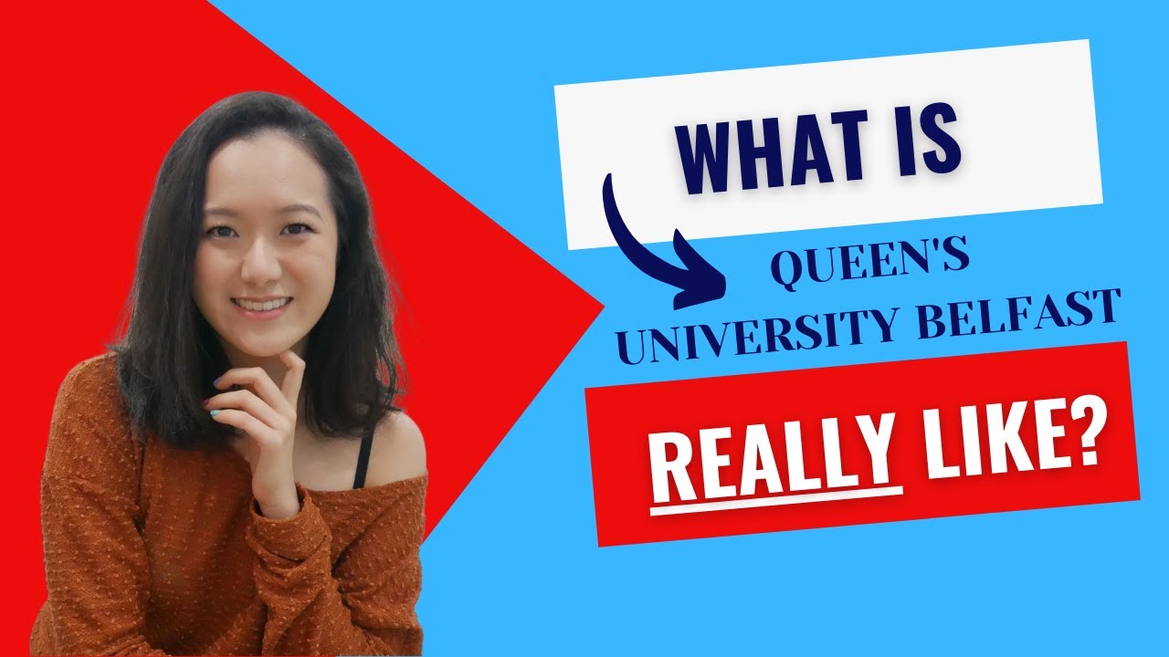 What is Queen's University Belfast REALLY like?