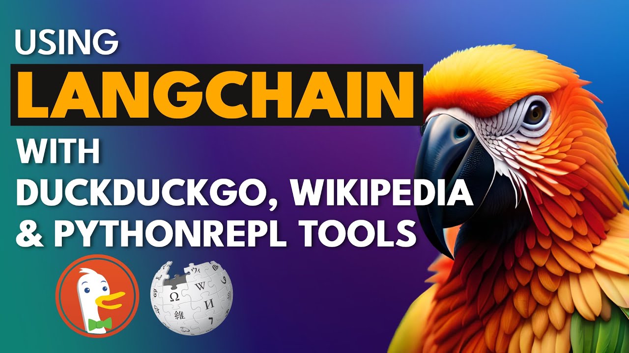 Using LangChain with DuckDuckGO Wikipedia & PythonREPL Tools