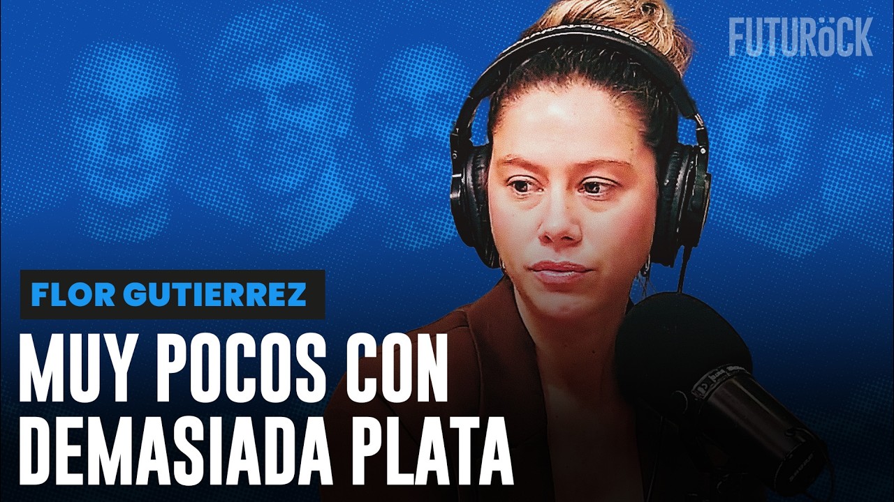 NO ODIAMOS SUFICIENTE A LOS MILLONARIOS | FLOR GUTIERREZ EN TOTAL NORMALIDAD
