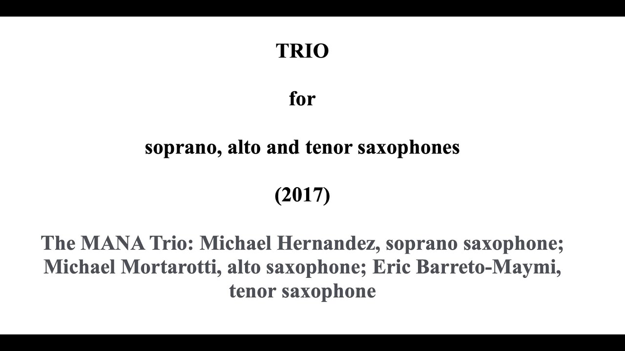 Trio for Soprano, Alto, & Tenor Saxophones