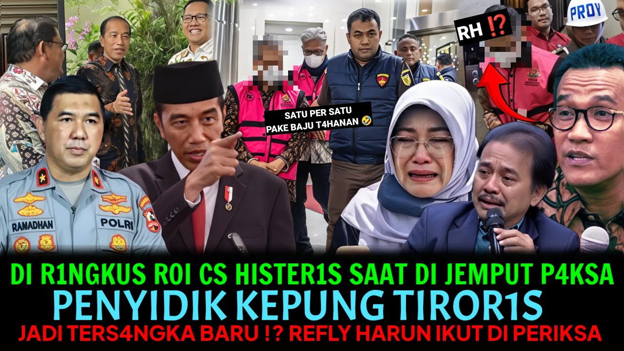 DI R1NGKUS❗ ROI CS HISTER1S SAAT DI JEMPUT P4KSA😱PENYIDIK KEPUNG TIROR1S REFLY HARUN IKUT DIPERIKSA 
