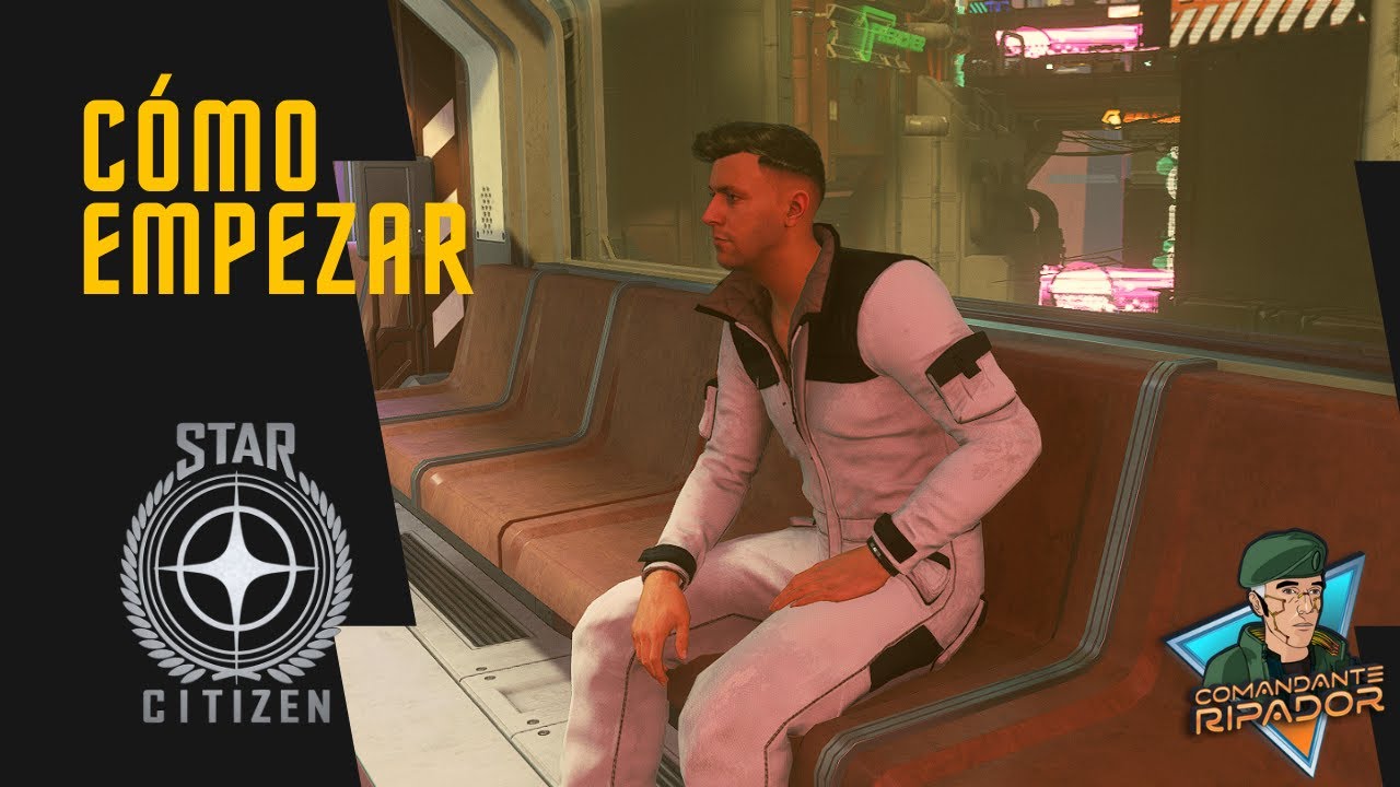Tus primeros pasos en Star Citizen 👨‍🚀 ¡Comienza tu viaje espacial ahora!