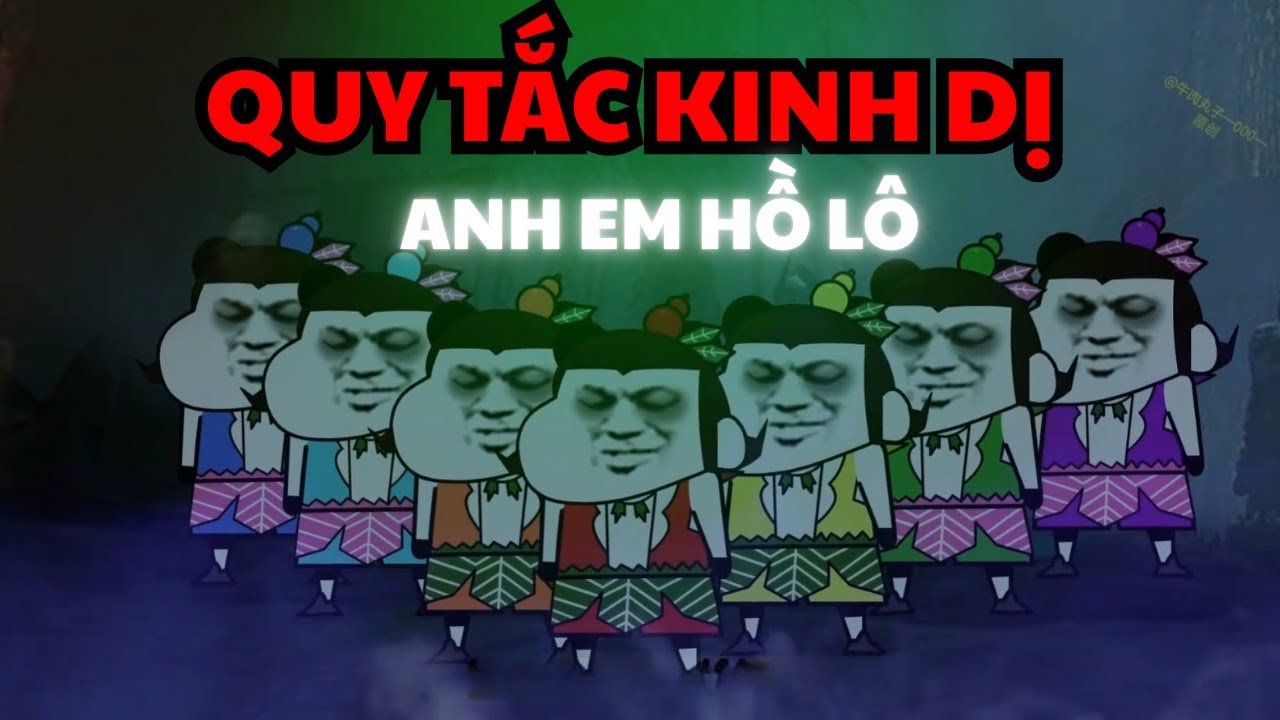 Quy tắc kinh dị anh em hồ lô | Dế sub