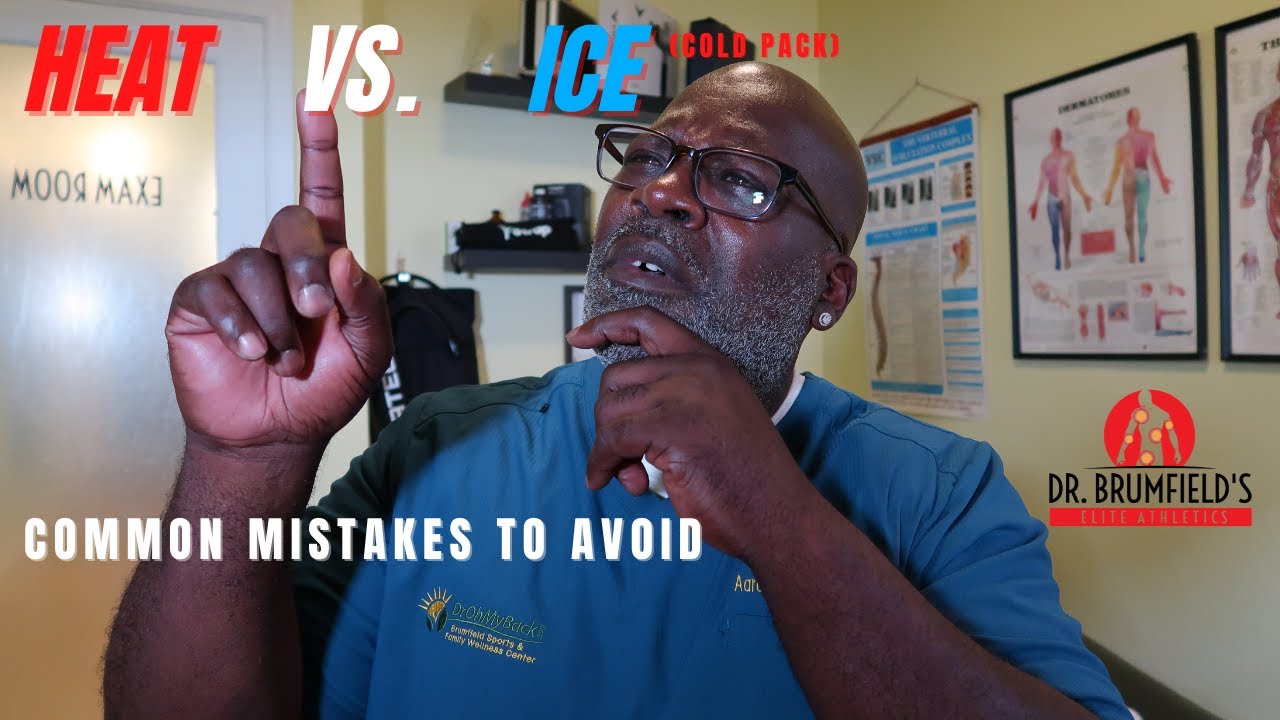 Heat vs.  Ice (cold) Pack - Common MISTAKES to AVOID!