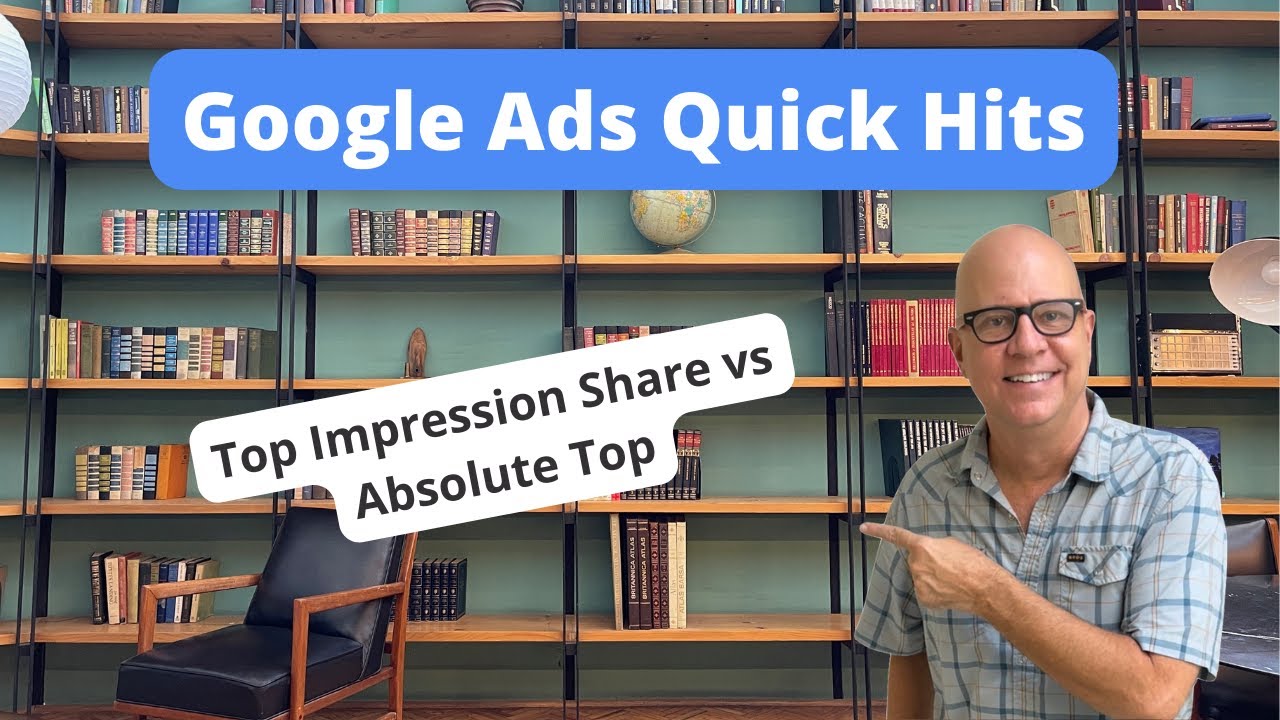 Top Impression Share vs Absolute Top