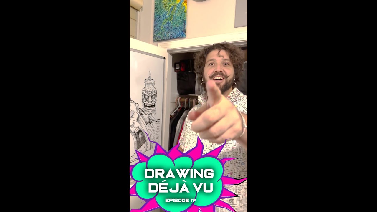 I Feel Like I've Seen This Before... - DRAWING DEJA VU - Episode 1 -