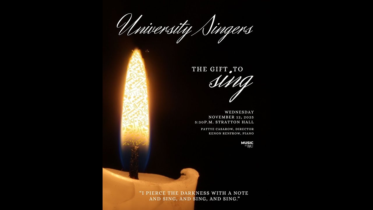 The Gift to Sing  Bob Jones University Singers concert, Nov. 12, 2025