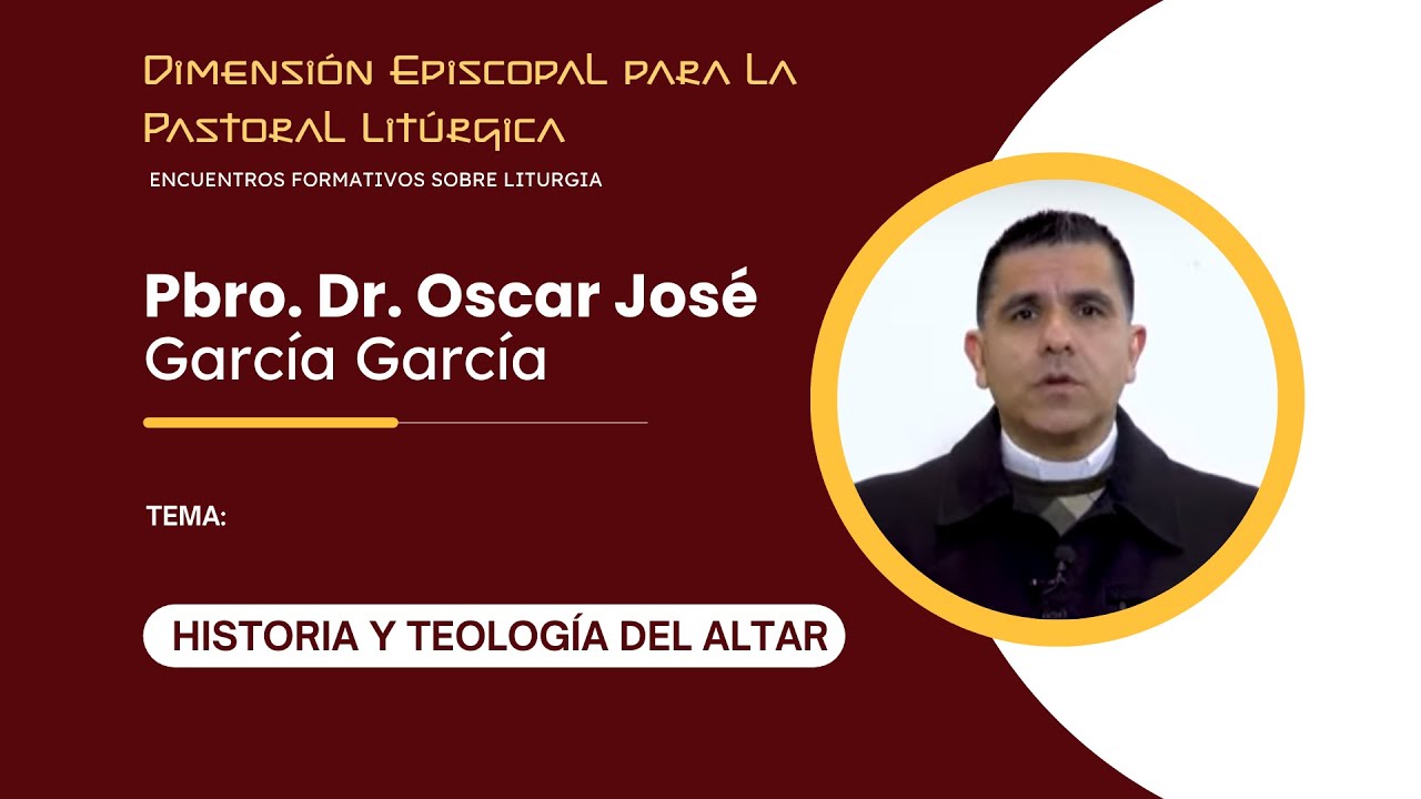 Historia y Teología del Altar | Encuentros Formativos sobre Liturgia