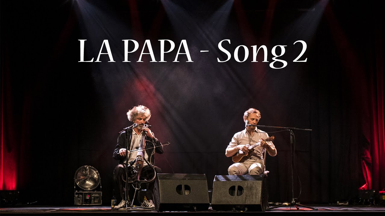 La Papa - Song 2