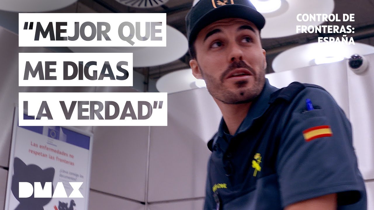 Se pilla antes a un mentiroso…| Control de fronteras: España